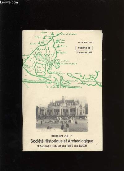 Bulletin de la Socit Historique et Archologique d'Arcachon et du pays de Buch N88