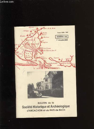 Bulletin de la Socit Historique et Archologique d'Arcachon et du pays de Buch N103