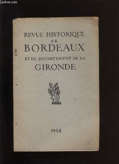 Revue historique de Bordeaux et du dpartement de la Gironde. hors srie.
