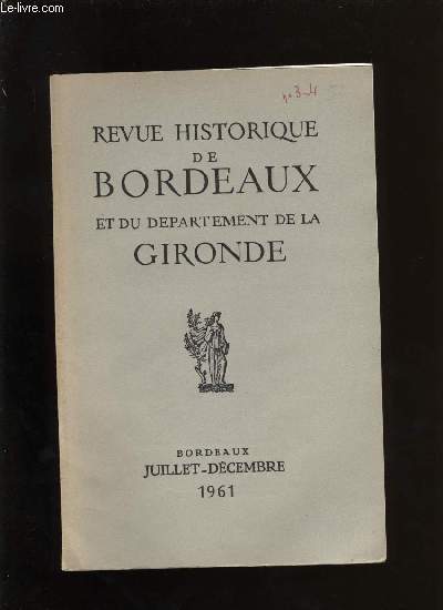 Revue historique de Bordeaux et du dpartement de la Gironde n 3 et 4