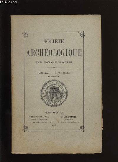 Socit archologique de Bordeaux - Tome XXII - Fascicule n 4