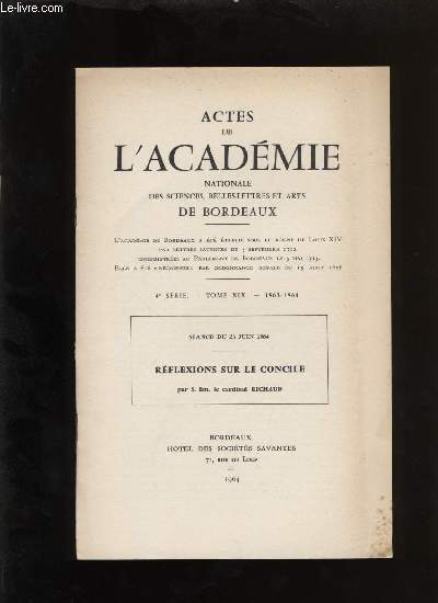 Actes de l'acadmie nationale des sciences, belles-lettres et arts de Bordeaux. Rflexions sur le concile