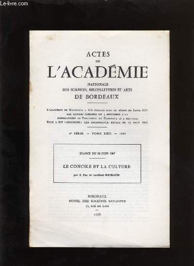 Actes de l'acadmie nationale des sciences, belles-lettres et arts de Bordeaux. Le concile et le culture.