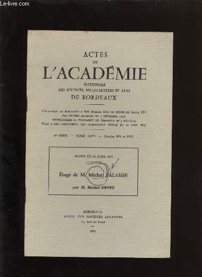 Actes de l'acadmie nationale des sciences, belles-lettres et arts de Bordeaux. Eloge de Michel Palassie.