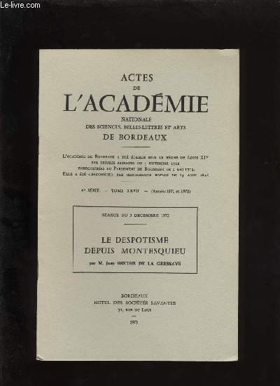 Actes de l'acadmie nationale des sciences, belles-lettres et arts de Bordeaux. Le despotisme.