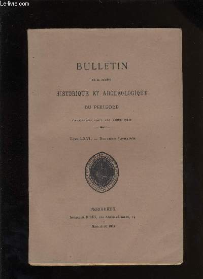 Bulletin de la socit Historique et Archologique du Prigord. Tome LXVI - Livraison n 2