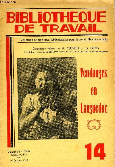 BIBLIOTHEQUE DE TRAVAIL N14 - VENDANGES EN LANGUEDOC