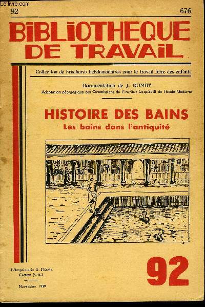 BIBLIOTHEQUE DE TRAVAIL N92 - HISTOIRE DES BAINS, LES BAINS DANS L'ANTIQUITE