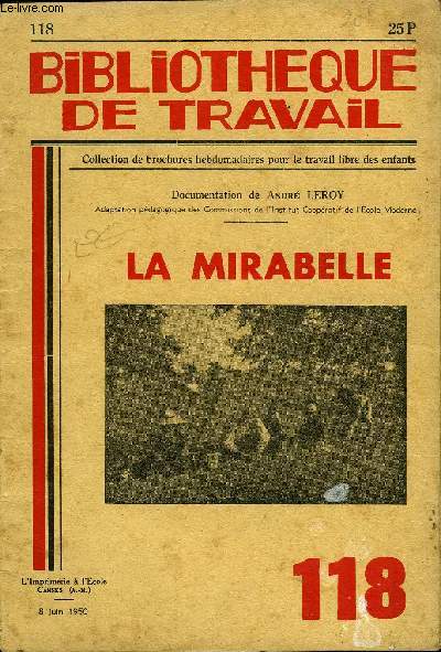 BIBLIOTHEQUE DE TRAVAIL N118 - LA MIRABELLE