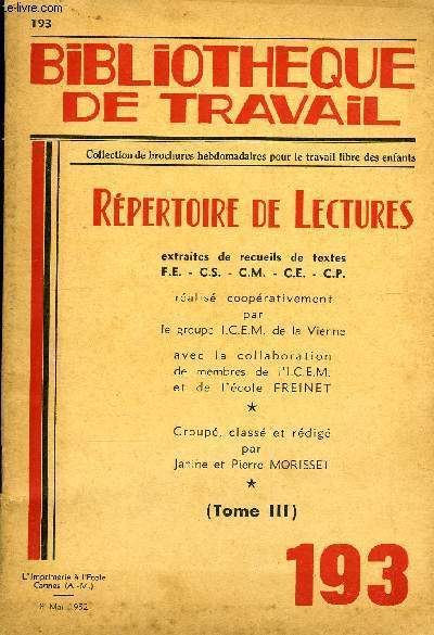 BIBLIOTHEQUE DE TRAVAIL N193 - REPERTOIRE DE LECTURES (TOME III)