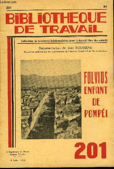 BIBLIOTHEQUE DE TRAVAIL N201 - FULVIUS ENFANT DE POMPEI