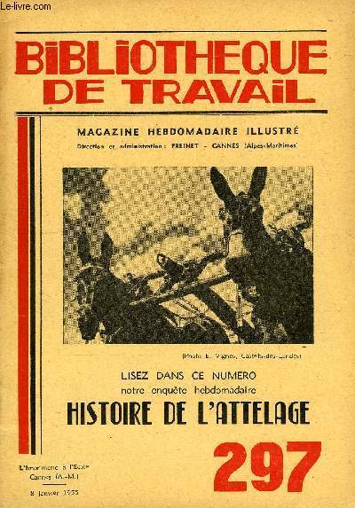 BIBLIOTHEQUE DE TRAVAIL N297 - HISTOIRE DE L'ATTELAGE