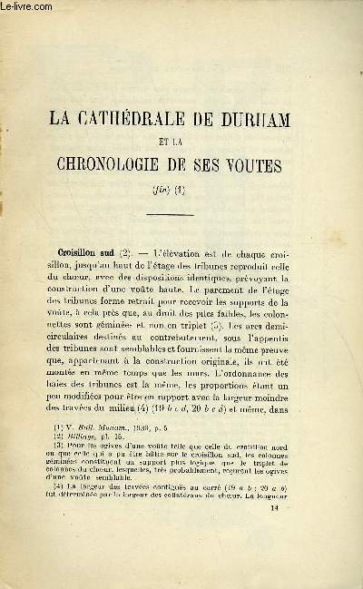 BULLETIN MONUMENTAL 89e VOLUME DE LA COLLECTION N3-4 - LA CATHEDRALE DE DURHAM ET LA CHRONOLOGIE DE SES VOUTES (FIN) PAR JOHN BILSON