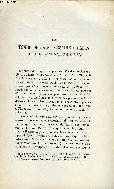 BULLETIN MONUMENTAL 94e VOLUME DE LA COLLECTION N2 - LA TOMBE DE SAINT CESAIRE D'ARLES ET SA RESTAURATION EN 883 PAR FERNAND BENOIT