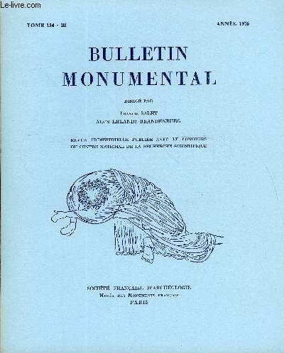 BULLETIN MONUMENTAL TOME 134 N3 - L'ETABLISSEMENT CLUNISIEN PRIMITIF DE LA CHARITE-SUR-LOIRE : BILAN PRELIMINAIRE DES DECOUVERTES ARCHEOLOGIQUES DE 1975 PAR SERGE RENIMEL