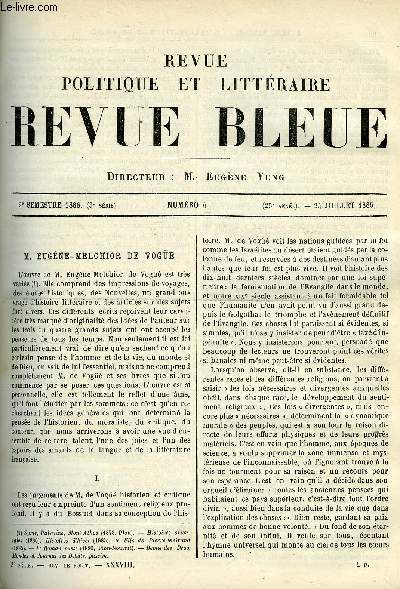 LA REVUE POLITIQUE ET LITTERAIRE 6e ANNEE - 2e SEMESTRE N4 - EUGENE-MELCHOIR DE VOGUE PAR ARVEDE BARINE, MA VOCATION PAR FERDINAND FABRE, LES MORMONS EN 1886 PAR C. DE VARIGNY, VILLEGIATURE PAR EDGAR COURTOIS, GASPAR NUNEZ DE ARCE PAR LEO QUESNEL