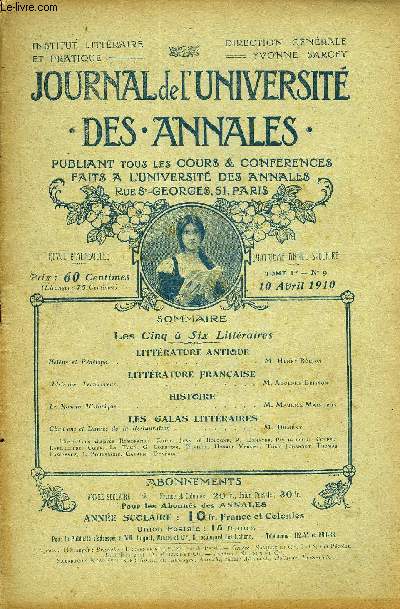 JOURNAL DE L'UNIVERSITE DES ANNALES QUATRIEME ANNEE SCOLAIRE N9 - LITTRATURE ANTIQUEHlne et Pnlope., M. Henry RujonLITTRATURE FRANAISEAdrientie Lecouvreur. ..M. Adolphk' BuissonXHISTOIRELe Roman Historique