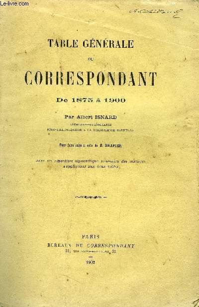 TABLE GENERALE DU CORRESPONDANT DE 1875 A 1900