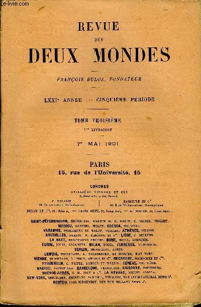 REVUE DES DEUX MONDES LXXIe ANNEE N1 - I.- LA CONQUTE DE PARIS PAR BONAPARTE (1799-1800). -II. PARIS SOUS LE CONSULAT PROVISOIRE, par M. AlbertVandal, de l'Acadmie franaise.II.- JEUX DE FEMMES, par M. Paul Perret.III.- IMPRESSIONS
