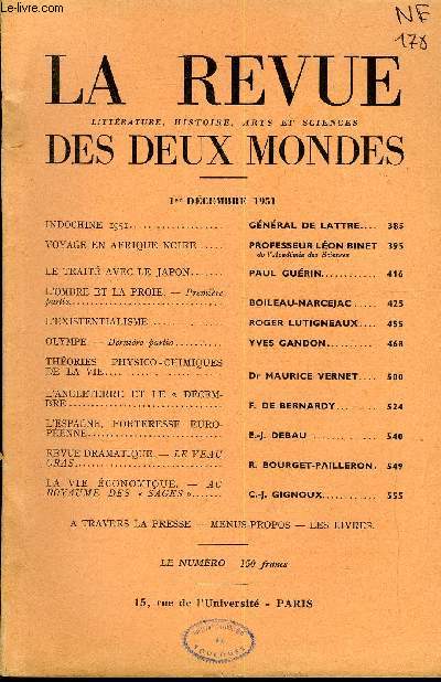 LA REVUE LITTERATURE, HISTOIRE, ARTS ET SCIENCES DES DEUX MONDES N23 - INDOCHINE 1951.. GNRAL DE LATTRE.VOYAGE EN AFRIQUE NOIRE.. PROFESSEUR LON BINET. de l'Acadmie des Sciences.LE TRAIT AVEC LE JAPON. PAUL GURINL'OMBRE ET LA PROIE.