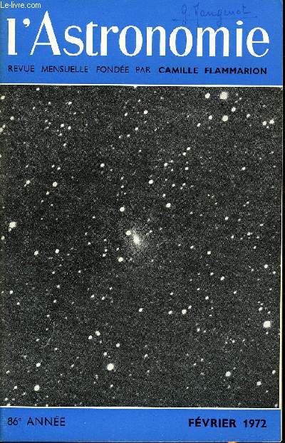 L'ASTRONOMIE - 86e ANNEE - J et A. Lecacheux : Jupiter en 1970, G. Guigay : Photographie d'une partie du massif du Caingou se dtachant sur le disque du soleil couchant par un groupe de membres de la socit scientifique Flammarion de Marseille, A. Figer