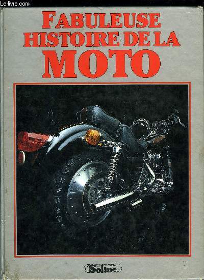 Fabuleuse histoire de la moto