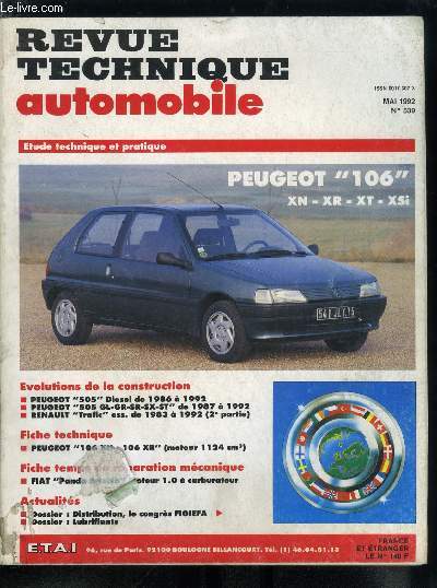 REVUE TECHNIQUE AUTOMOBILE N 539 - Peugeot 106 XN - XR - XT - XSi, Peugeot 505 Diesel de 1986 a 1992, Peugeot 505 GL-GR-SR-SX-ST de 1987 a 1992