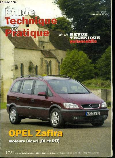 Etude technique & pratique de la revue technique automobile n 633 - Opel Zafira, moteurs diesel (DI et DTI)