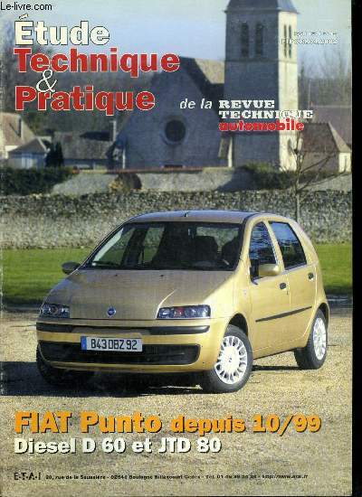 Etude technique & pratique de la revue technique automobile n 649 - Fiat Punto depuis 10/99, Diesel D 60 et JTD 80