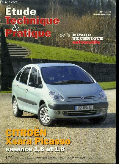 Etude technique & pratique de la revue technique automobile n 650 - Citron Xsara Picasso essence 1.6 et 1.8