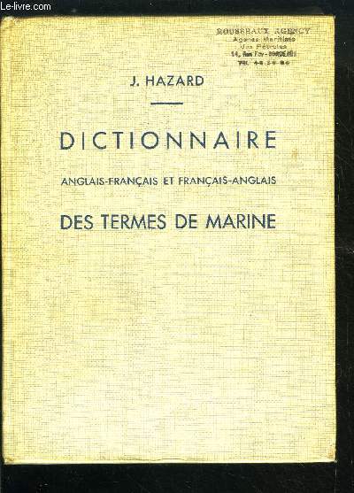 DICTIONNAIRE ANGLAIS-FRANCAIS ET FRANCAIS-ANGLAIS DES TERMES DE MARINE