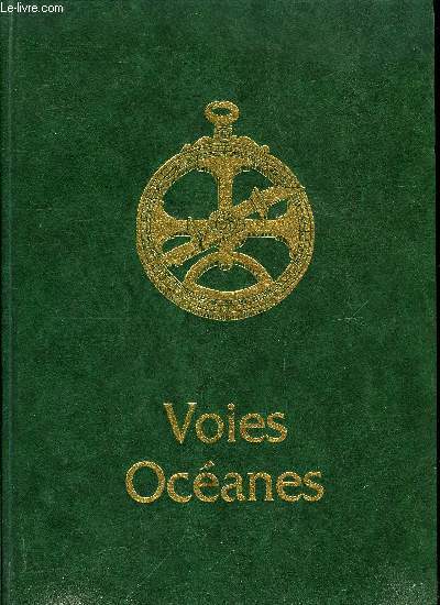 VOIES OCEANES DE L'ANCIEN AUX NOUVEAUX MONDES