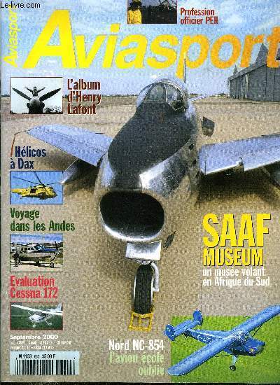 AVIASPORT N 550 - Voyage dans les Andes, Cessna 172, Saaf museum, L'album d'Henry Lafont, Officier PEH, Helicos a Dax, NC-854