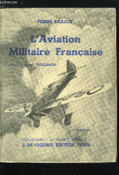 L'AVIATION MILITAIRE FRANCAISE