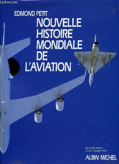 NOUVELLE HISTOIRE MONDIALE DE L'AVIATION