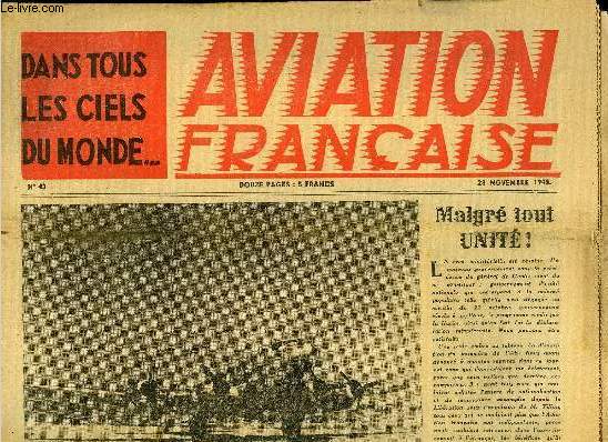 AVIATION FRANCAISE N 43 - Le reportage de Charles L. Pignault, A l'cole des navigateurs-bombardiers, Nuits sur la ligne avec le courrier par Ren de Narbonne et Jeunes Ailes
