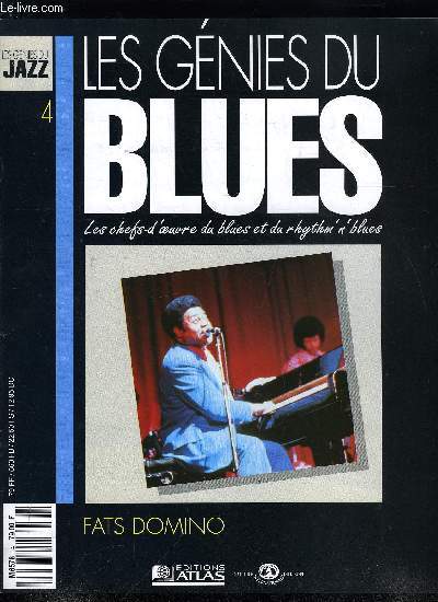 LES GENIES DU BLUES N 4 - Fats Domino, Les artisans du New Orleans Sound