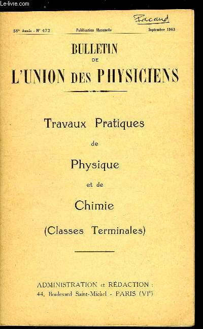 Bulletin de l'union des physiciens n 472 - Travaux pratiques de physique et de chimie (classes terminales)