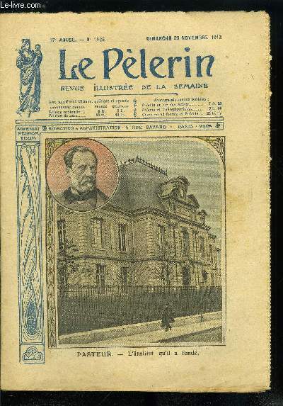 Le Plerin n 1925 - Pasteur - l'institut qu'il a fond, Les noces d'argent de l'institut Pasteur, L'isoloir, L'agrandissement de Paris, La conscration de l'glise de la Trinit a Paris, L'aviateur Daucourt a Varna, Max Dajol (suite) par Pierre Perrault