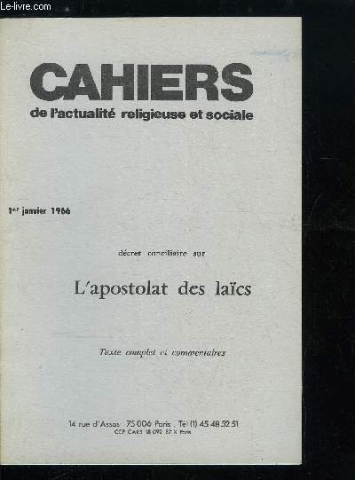 Cahiers de l'actualit religieuse et sociale - Dcret conciliaire sur l'apostolat des lacs, texte complet et commentaire