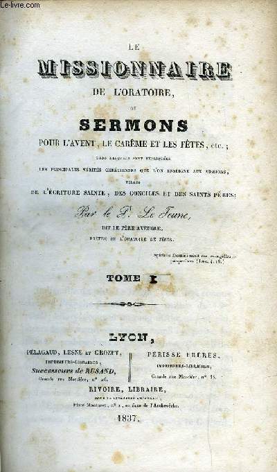 Le missionnaire de l'oratoire, ou sermons pour l'avent, le carme et les ftes, etc.. en 12 volumes