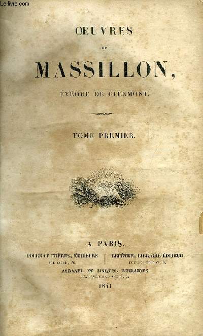 Oeuvres de Massillon vque de Clermont - 3 tomes