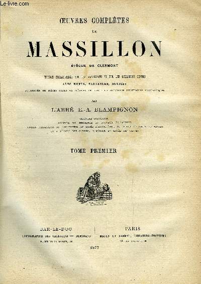 Oeuvres compltes de Massillon, vque de Clermont - 3 tomes