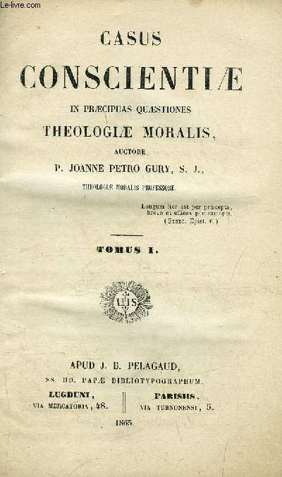 Casus conscientiae in praecipuas quaestiones theologiae moralis - 2 tomes