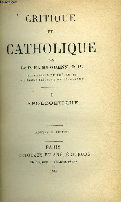 Critique et catholique - 3 tomes