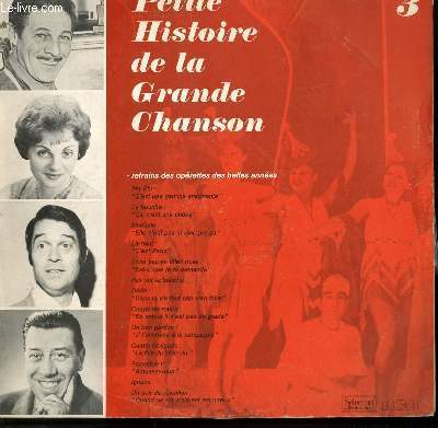 DISQUE VINYLE 33T PETITE HISTOIRE DE LA GRANDE CHANSON N3. REFRAIN DES OPERETTES DES BELLES ANNEES. PHI-PHI 