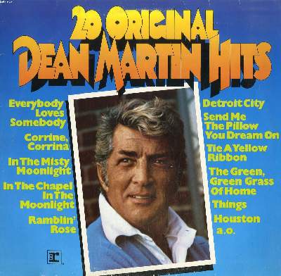DISQUE VINYLE 33T / 20 ORIGINAL DEAN MARTIN HITS / EVERYBODY LOVES SOMEBODY / CORRINE CORRINA / THINGS / HOUSTON / LAY SOME HAPPINESS ON ME...