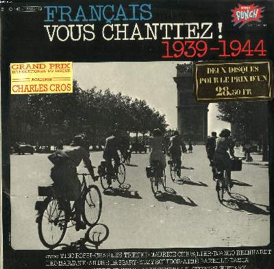 DISQUE VINYLE DOUBLE 33T / FRANCAIS VOUS CHANTEZ ! 1939-1944