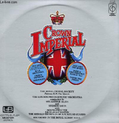 DISQUE VINYLE 33T GOD SAVE THE QUEEN, ZADOK THE PRIEST, POMP ANS CIRCUMSTANCE, OLD 100TH (ALL PEOPLE THAT ON EARTH DO DWELL), RULE BRITANNIA, CROWN IMPERIAL, JEREUSALEM.
