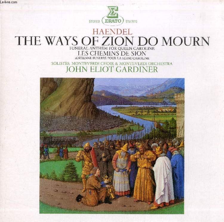 DISQUE VINYLE 33T : THE WAYS OF ZION DO MOURN - The Ways Of Zion, How Are The Mighty Fall'n, She Put On Righteousness, When The Ear Heard Her, How Are The Mighty Fall'n, She Delivered The Poor, How Are The Mighty Fall'n, The Righteous Shall Be Had...